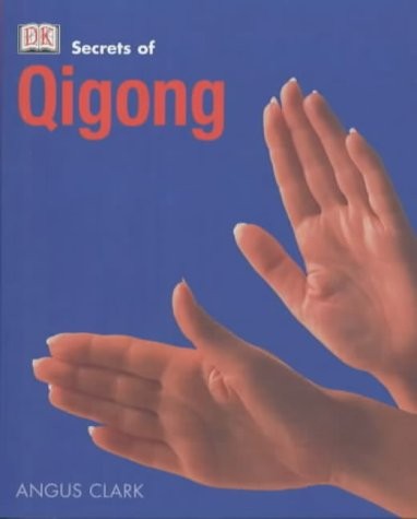 Qi Gong (Secrets Of...)