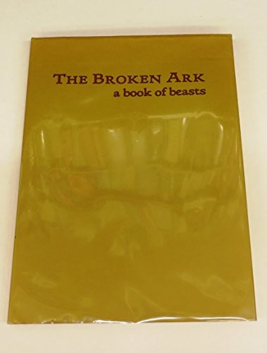 The Broken Ark: A Book of Beasts
