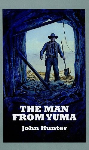 The Man From Yuma (Sagebrush Westerns)
