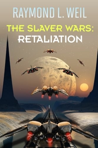 The Slaver Wars: Retaliation