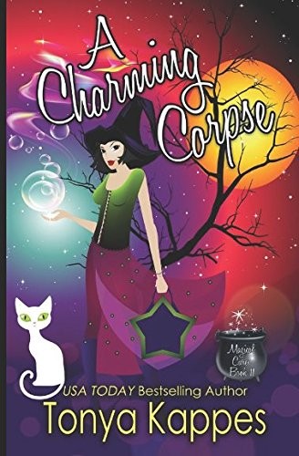 A Charming Corpse: :A Cozy Paranormal Mystery (A Magical Cures Mystery Series book 11)