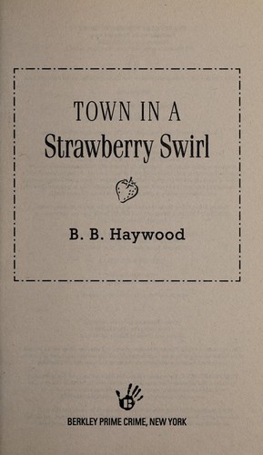 Town in a Strawberry Swirl