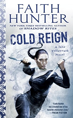 Cold Reign (Jane Yellowrock Book 11)