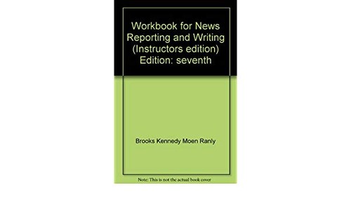 Instructor's Manual to Accompany News Reporting and Writing, 7th Edition