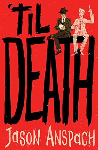 'til Death: A Madcap Private Detective Mystery... with Ghosts!