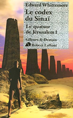 Le Quatuor de Jérusalem, Tome 1 : Le codex  du Sinaï