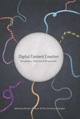 Digital Content Creation: Perceptions, Practices and Perspectives