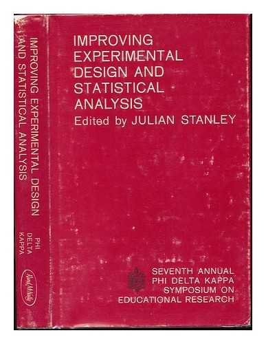 Improving Experimental Design and Statistical Analysis