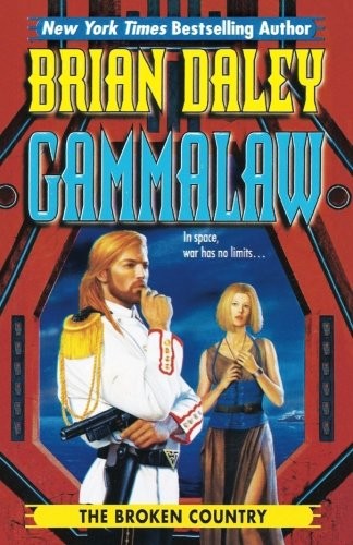 The Broken Country (GAMMALAW) (Volume 3)