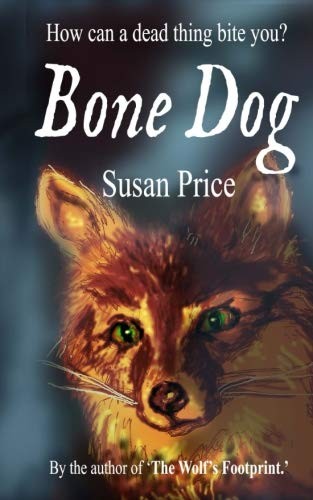The Bone Dog (8-10 range) (Volume 2)