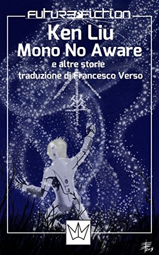 Mono no Aware e altre storie