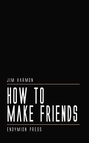 How To Make Friends