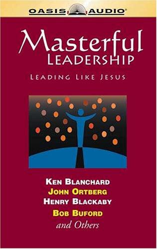 Masterful Leadership