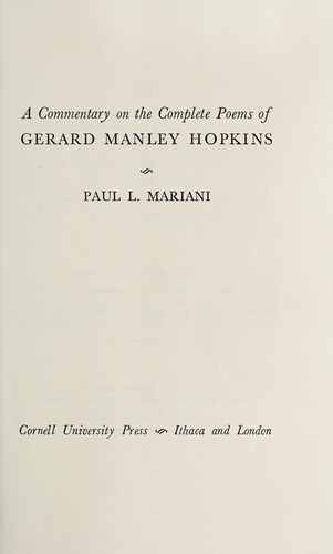 A commentary on the complete poems of Gerard Manley Hopkins