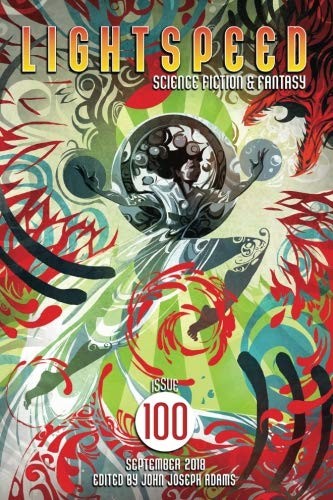 Lightspeed Magazine, September 2018 (Issue 100) (Volume 100)