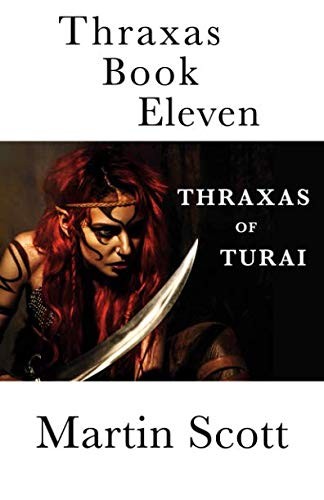 Thraxas Book Eleven: Thraxas of Turai (The Collected Thraxas)