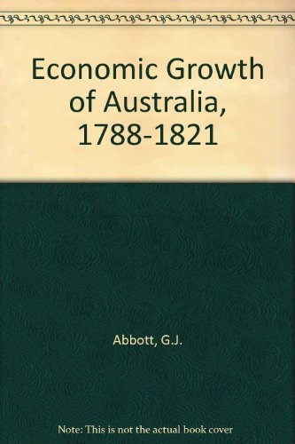 Economic Growth of Australia 1788-1821