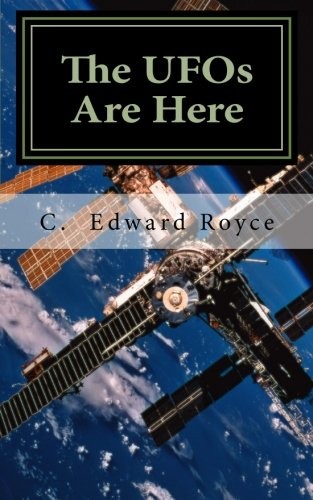 The UFOs Are Here: The Real Story