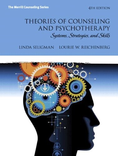 Theories of Counseling and Psychotherapy, Loose-Leaf Version Plus NEW MyCounselingLab with Pearson eText -- Access Card Package (4th Edition)