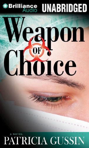 Weapon of Choice: A Novel