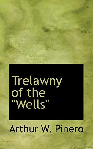 Trelawny of the "Wells"