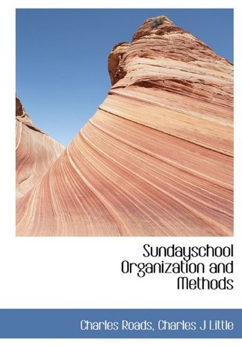 Sundayschool Organization and Methods