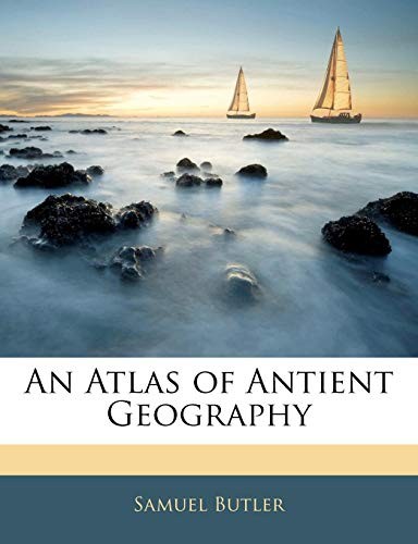 An Atlas of Antient Geography
