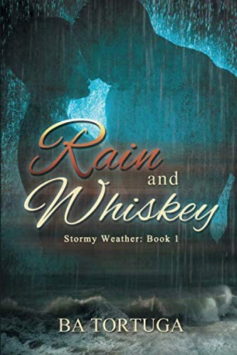 Rain and Whiskey