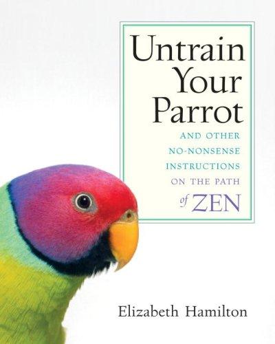 Untrain your parrot