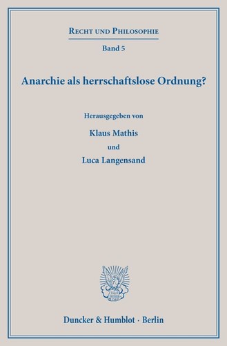 Anarchie als herrschaftslose Ordnung?