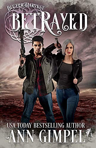 Betrayed: Dystopian Urban Fantasy (Bitter Harvest)