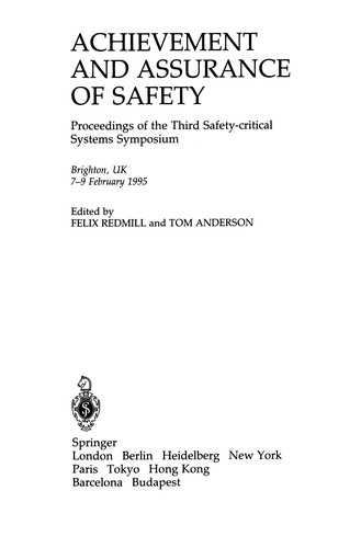 Achievement and Assurance of Safety