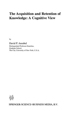 The Acquisition and Retention of Knowledge: A Cognitive View