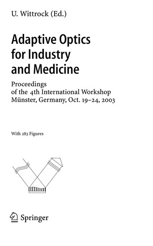 Adaptive Optics for Industry and Medicine