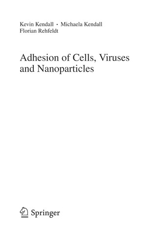 Adhesion of Cells, Viruses and Nanoparticles