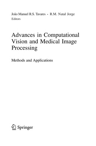 Advances in Computational Vision and Medical Image Processing