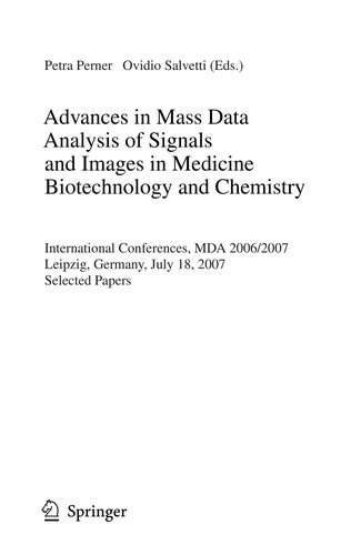 Advances in Mass Data Analysis of Images and Signals in Medicine, Biotechnology, Chemistry and Food Industry