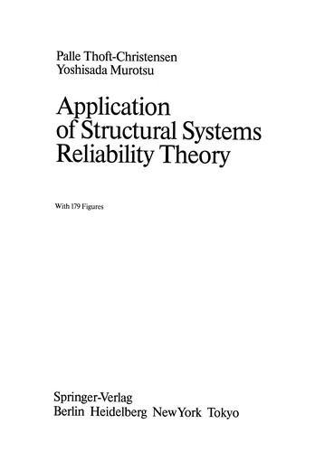 Application of Structural Systems Reliability Theory