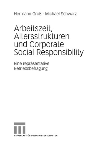 Arbeitszeit, Altersstrukturen und Corporate Social Responsibility