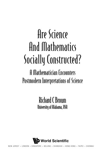 Are science and mathematics socially constructed?
