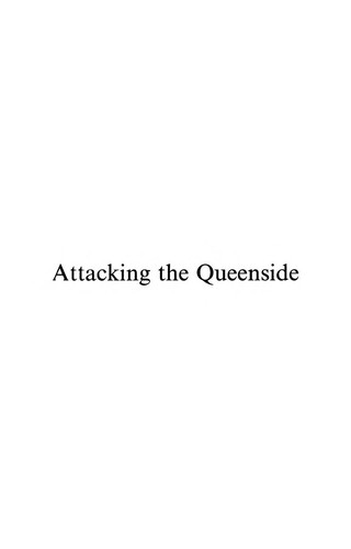 Attacking the Queenside