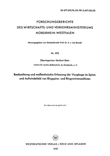 Beobachtung und meßtechnische Erfassung der Vorgänge im Spinn- und Aufwindefeld von Ringspinn- und Ringzwirnmaschinen