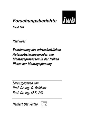 Bestimmung des wirtschaftlichen Automatisierungsgrades von Montageprozessen in der frühen Phase der Montageplanung