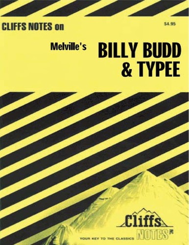 Cliffs Notes: Melville's Billy Budd & Typee