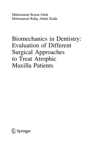 Biomechanics in Dentistry: Evaluation of Different Surgical Approaches to Treat Atrophic Maxilla Patients