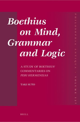Boethius on mind, grammar, and logic