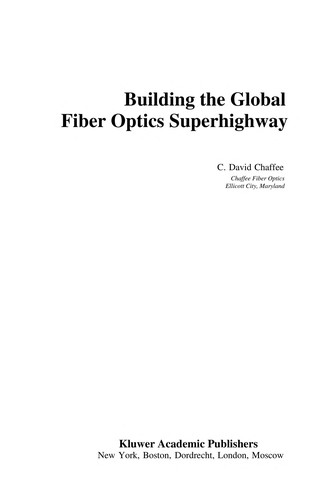 Building the global fiber optics superhighway