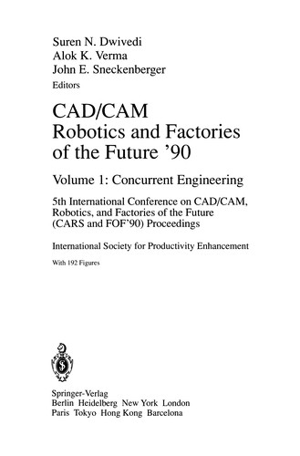 CAD/CAM Robotics and Factories of the Future '90