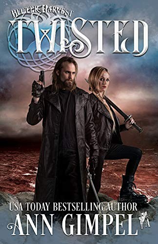 Twisted: Dystopian Urban Fantasy (Bitter Harvest)