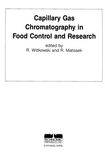 Capillary Gas Chromatography in Food Control and Research